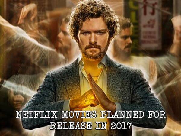 Netflix Movies Planned for Release in 2017