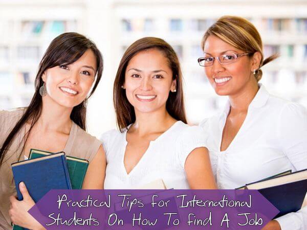 Practical Tips for International Students on how to Find a Job