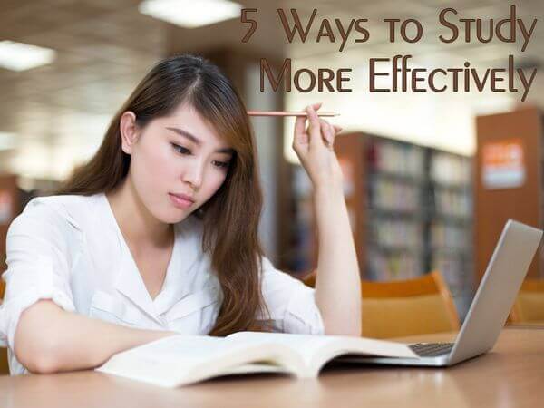 5 Ways to Study More Effectively